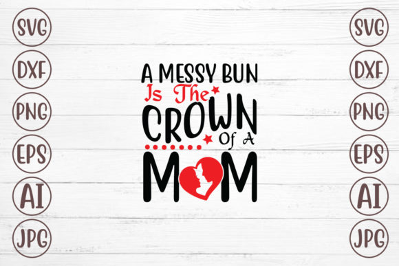 A Messy Bun is the Crown of a Mom: A Designer's Review