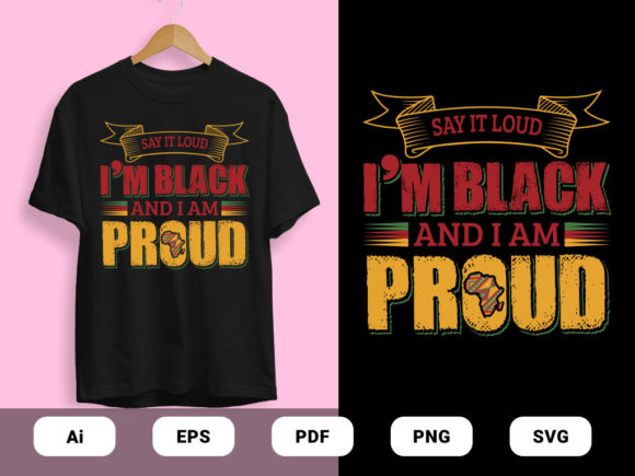 I'm a Black Proud Design: Graphics & Print Templates