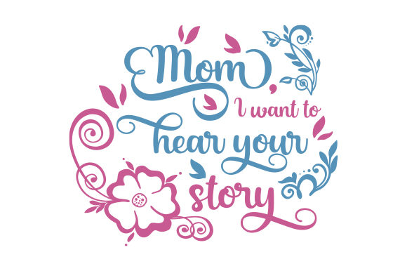 Mom, I Want to Hear Your Story: Crafts & Quotes Review