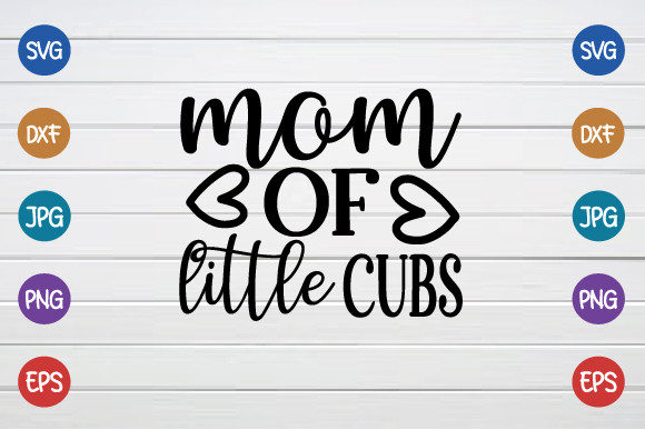 Mom of Little Cubs: Graphics for Crafts & Sales