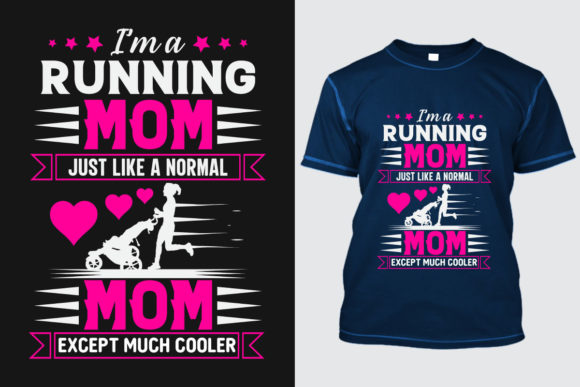 Mothers Day T-Shirt Design 14: Graphics for T-Shirt Designs