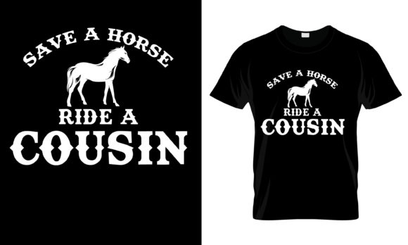 Save a Horse Ride a Cousin: Graphics for Print Templates