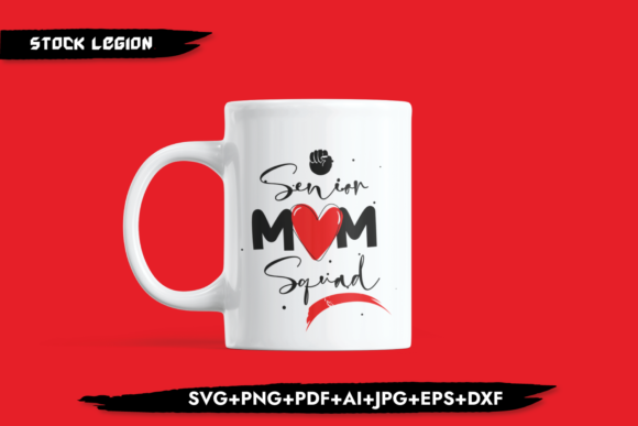 Senior Mom Squad Heart: Graphics for Crafts & Blogs